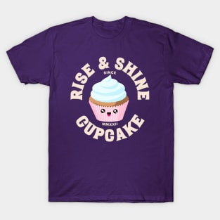 Rise and Shine Cupcake T-Shirt